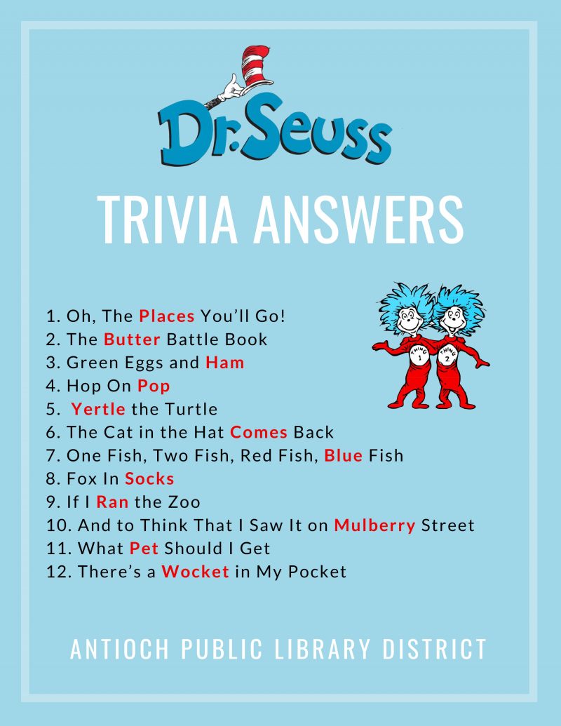 Dr. Seuss Trivia Answers Antioch Public Library District